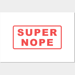 super nope anti dating statement Posters and Art